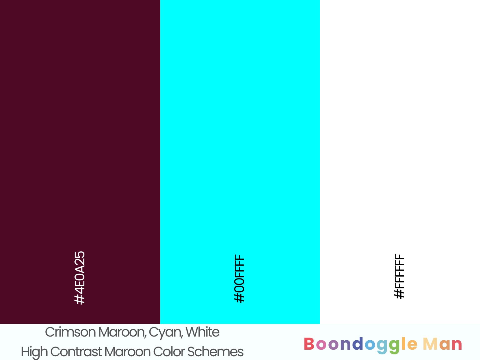 Crimson Maroon, Cyan, White