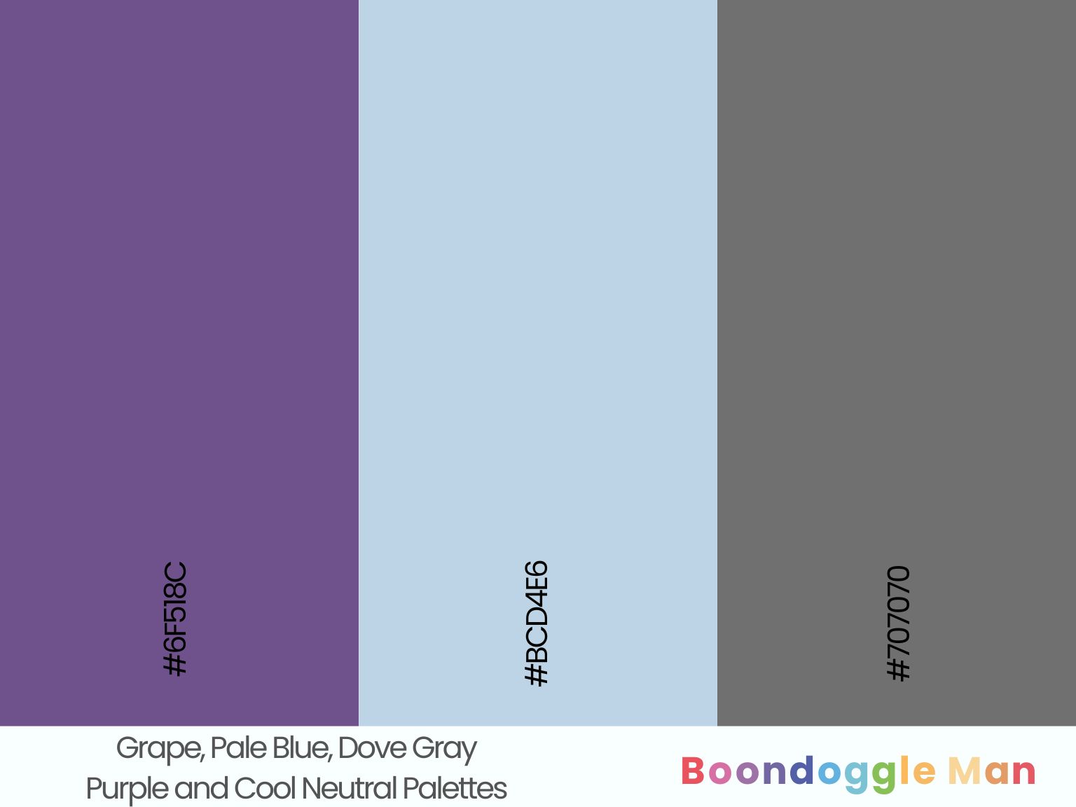 Grape, Pale Blue, Dove Gray