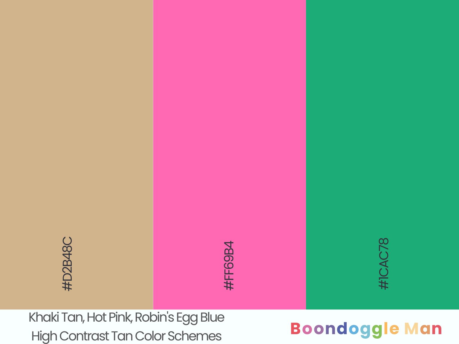 Khaki Tan, Hot Pink, Robin's Egg Blue