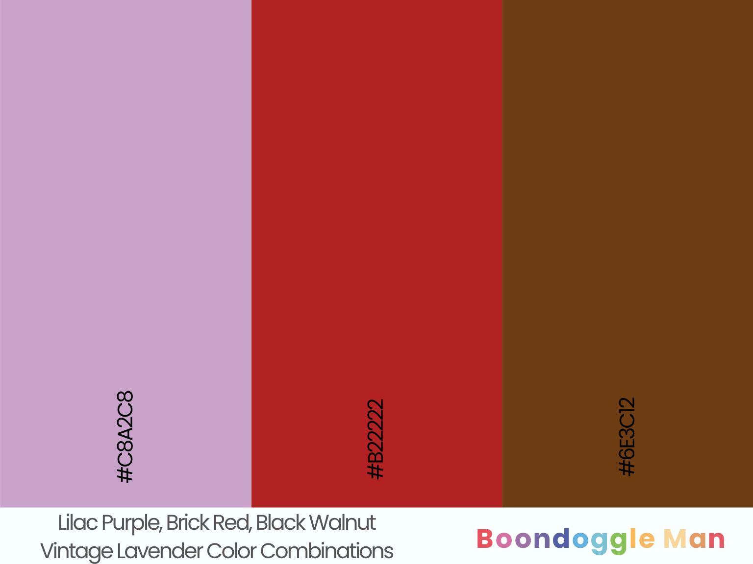 Lilac Purple, Brick Red, Black Walnut
