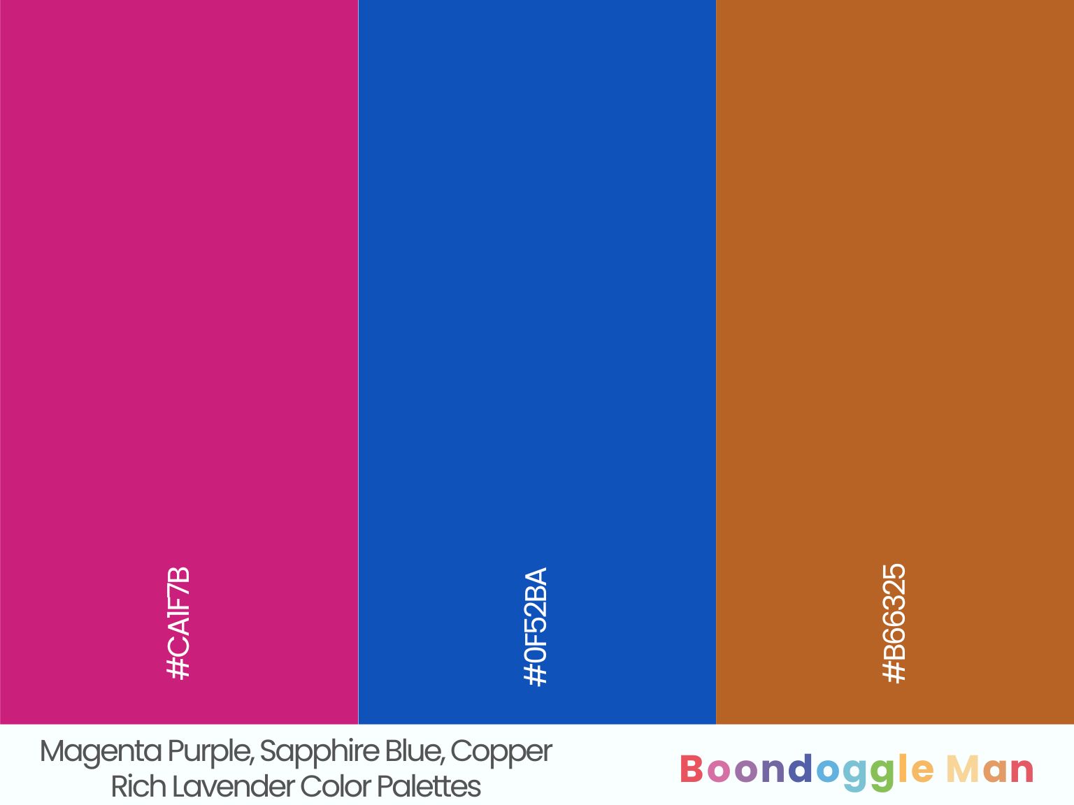 Magenta Purple, Sapphire Blue, Copper