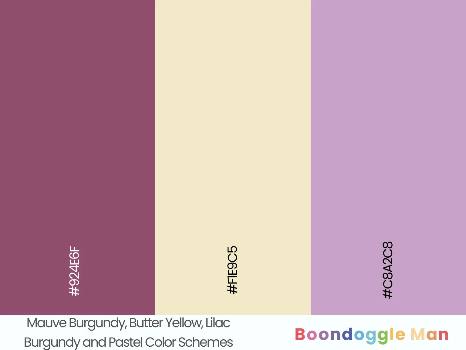Mauve Burgundy, Butter Yellow, Lilac