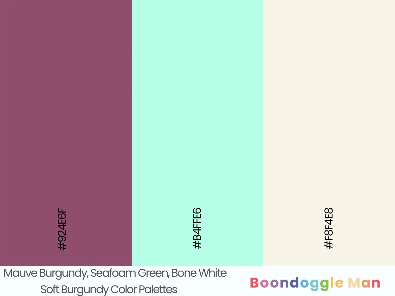 Mauve Burgundy, Seafoam Green, Bone White