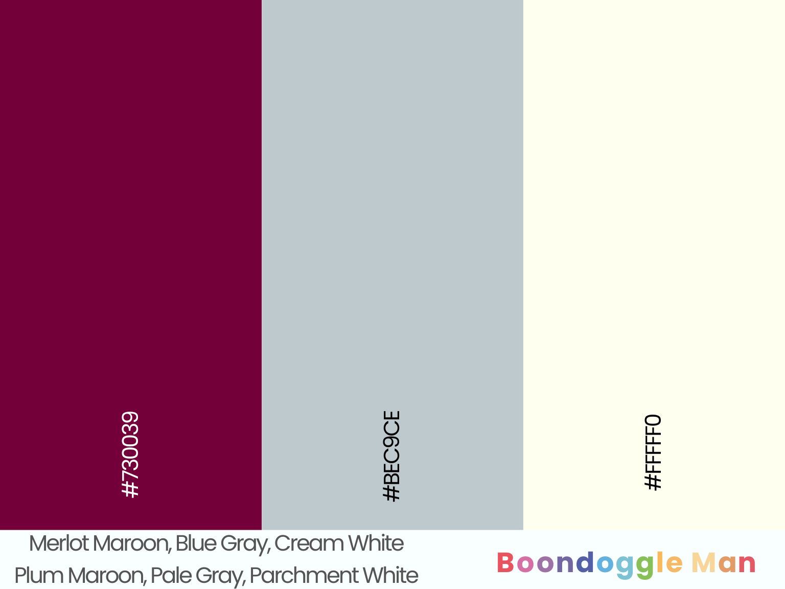 Merlot Maroon, Blue Gray, Cream White