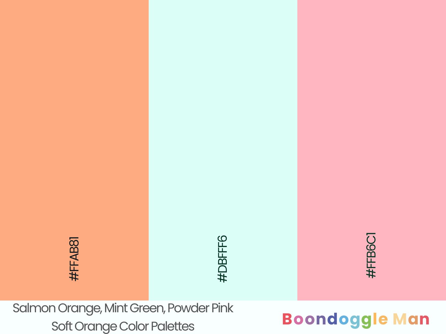 Salmon Orange, Mint Green, Powder Pink