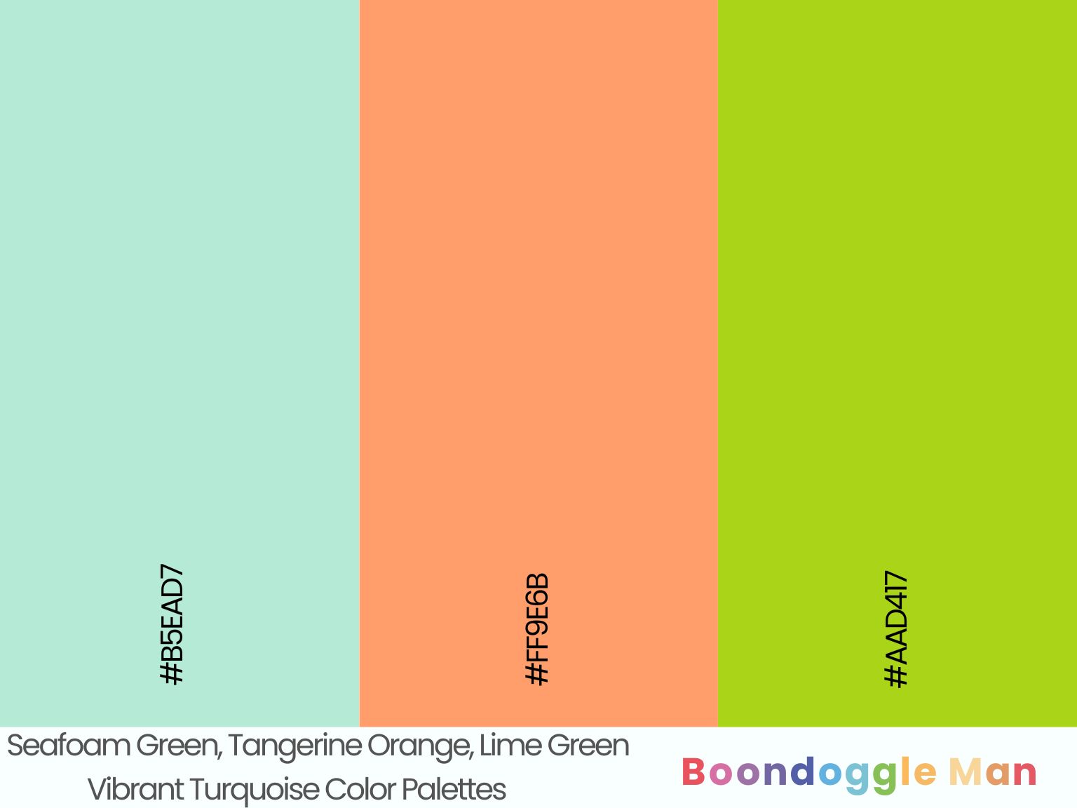 Seafoam Green, Tangerine Orange, Lime Green