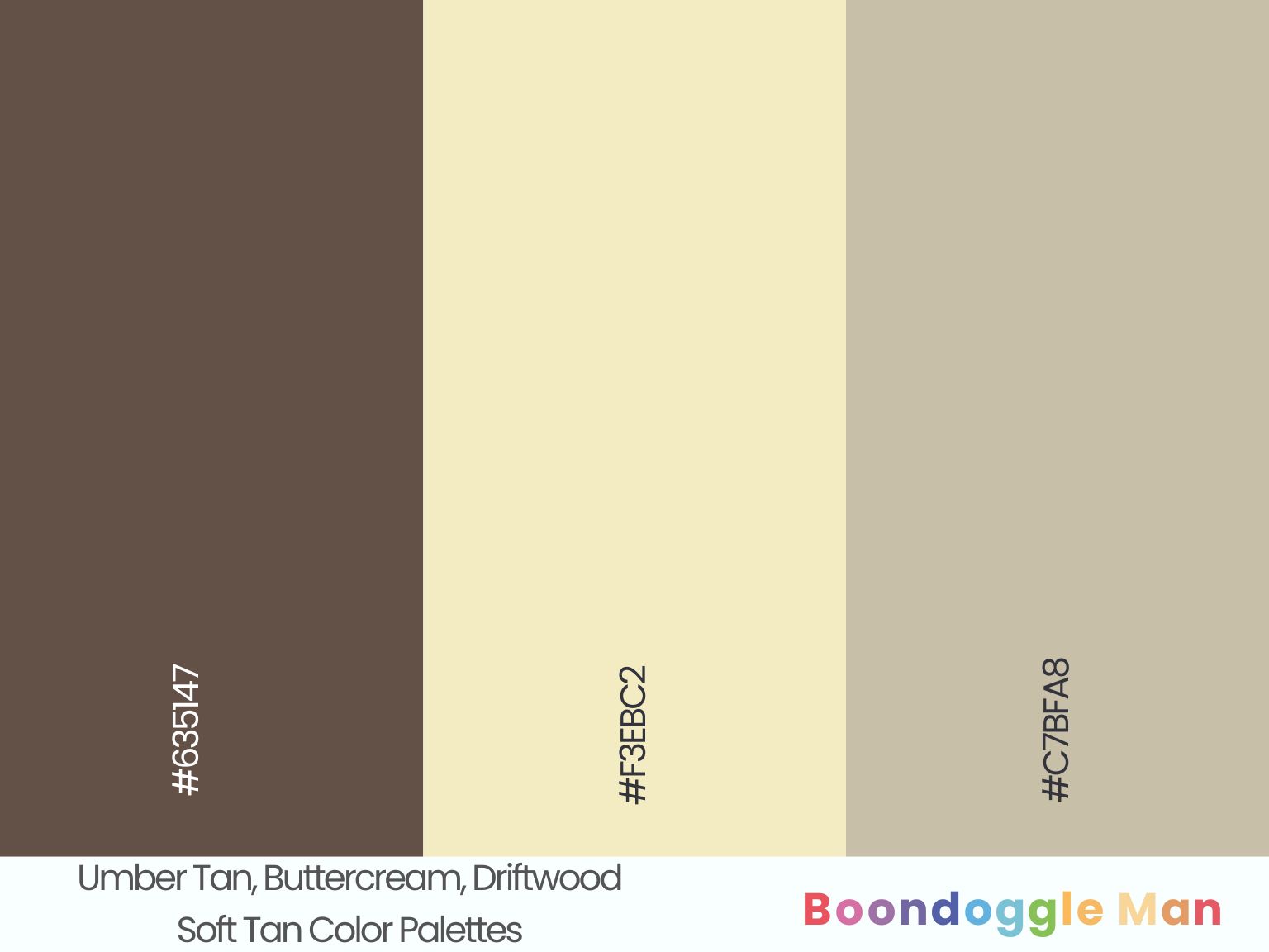 Umber Tan, Buttercream, Driftwood